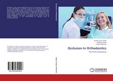 Occlusion In Orthodontics的封面