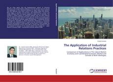 Buchcover von The Application of Industrial Relations Practices