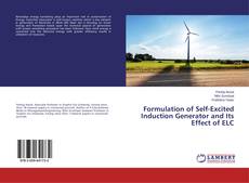 Portada del libro de Formulation of Self-Excited Induction Generator and Its Effect of ELC