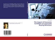Buchcover von The Impact of Economic Condition on Consumer Buying Behaviour