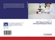 Обложка Soft Tissue Tumors- A Clinicopathological Study