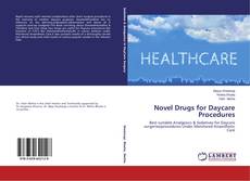 Portada del libro de Novel Drugs for Daycare Procedures