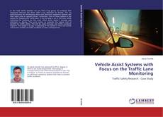 Copertina di Vehicle Assist Systems with Focus on the Traffic Lane Monitoring