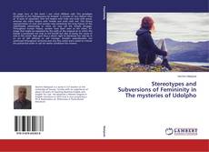 Couverture de Stereotypes and Subversions of Femininity in The mysteries of Udolpho