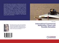 Buchcover von International Commercial Arbitration: Flaws and Possible Remedies