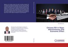Buchcover von Chinese FDI in Niger Attractiveness and Economic Effect