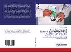 Couverture de Cost Analysis and Control:Towards Optimizing Financial Performance