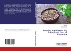 Couverture de Breeding in Coriander for Transitional Tract of Karnataka