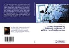Capa do livro de Systems Engineering Approach to Design of Vehicle Handling Dynamics 