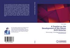 Portada del libro de A Treatise on the Development of the Silicon Drift Detector