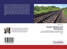 Profit, Politics and Patriotism的封面