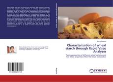 Capa do livro de Characterization of wheat starch through Rapid Visco Analyzer 