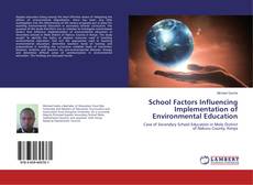 School Factors Influencing Implementation of Environmental Education kitap kapağı