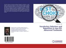 Portada del libro de Vocabulary Selection and Repetition in two EFL Advanced Textbooks