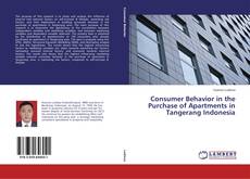Portada del libro de Consumer Behavior in the Purchase of Apartments in Tangerang Indonesia