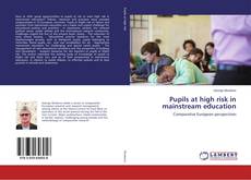 Borítókép a  Pupils at high risk in mainstream education - hoz
