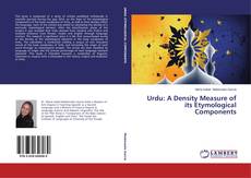 Portada del libro de Urdu: A Density Measure of its Etymological Components