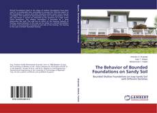 Portada del libro de The Behavior of Bounded Foundations on Sandy Soil