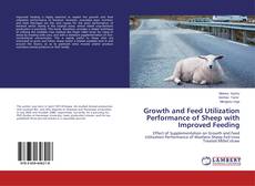 Growth and Feed Utilization Performance of Sheep with Improved Feeding的封面