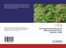 Bookcover of Eco-taxonomical Study of Balaram Forest area, Gujarat, India