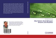 Abul Kalam Azad Between Dreams and Realities的封面