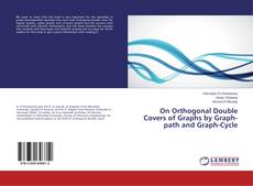 Buchcover von On Orthogonal Double Covers of Graphs by Graph- path and Graph-Cycle