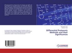 Couverture de Differential Proteomic Methods and their Significances