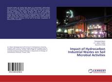 Portada del libro de Impact of Hydrocarbon Industrial Wastes on Soil Microbial Activities