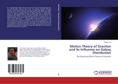 Motion Theory of Graviton and its Influence on Galaxy Distribution的封面