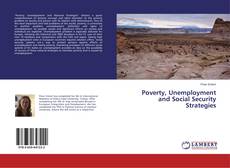 Poverty, Unemployment and Social Security Strategies的封面