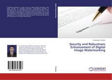 Portada del libro de Security and Robustness Enhancement of Digital Image Watermarking