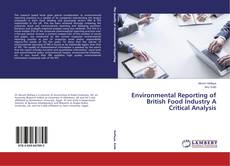 Environmental Reporting of British Food Industry A Critical Analysis的封面
