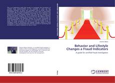 Behavior and Lifestyle Changes a Fraud Indicators kitap kapağı