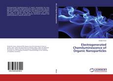 Capa do livro de Electrogenerated Chemiluminescence of Organic Nanoparticles 
