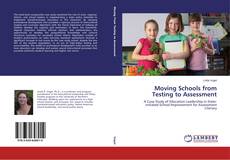 Bookcover of Moving Schools from Testing to Assessment
