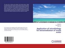 Capa do livro de Application of microbiology for bioremediation of waste water 