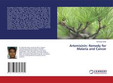 Artemisinin: Remedy for Malaria and Cancer的封面