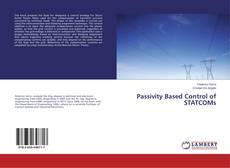 Portada del libro de Passivity Based Control of STATCOMs