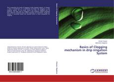 Basics of Clogging mechanism in drip irrigation System的封面