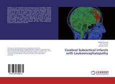 Portada del libro de Cerebral Subcortical infarcts with Leukoencephalopathy