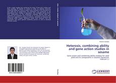 Bookcover of Heterosis, combining ability and gene action studies in sesame