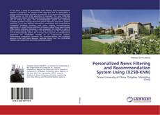 Bookcover of Personalized News Filtering and Recommendation System Using (X2SB-KNN)