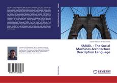 SMADL - The Social Machines Architecture Description Language kitap kapağı