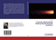 Portada del libro de Passively Mode-locked Diode-pumped Yb:CaF2 Oscillator