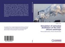 Portada del libro de Simulation of extractive distillation of the CO2- ethane azeotrope