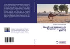 Educational Leadership in Tanzanian Secondary Schools kitap kapağı