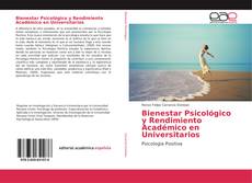 Buchcover von Bienestar Psicológico y Rendimiento Académico en Universitarios