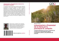 Portada del libro de Urbanizacion y Propiedad de la tierra en la parroquia El Junquito