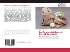 Capa do livro de La Descentralización Fiscal Revisada 