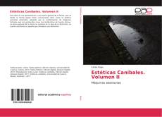 Estéticas Caníbales. Volumen II kitap kapağı